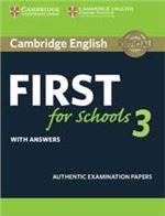 CAMBRIDGE FCE FIRST FOR SCHOOLS 3 STUDENT'S BOOK WITH ANSWERS