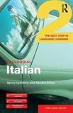 COLLOQUIAL ITALIAN 2 : THE NEXT STEP IN LANGUAGE LEARNING