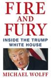 FIRE AND FURY INSIDE TRUMP WHITE HOUSE