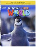 WELCOME TO OUR WORLD 2 LESSON PLANNER (+CD+CD-ROM)