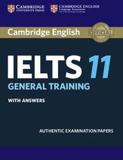 IELTS 11 PRACTICE TESTS W/ANSWERS GENERAL EDITION