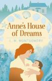 ANNE'S HOUSE OF DREAMS