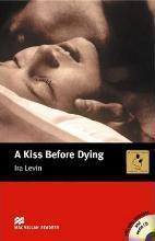 A KISS BEFORE DYING (+CD)