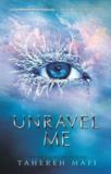 UNRAVEL ME BOOK 4