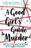 GOOD GIRLS GUIDE TO MURDER