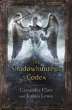 THE MORTAL INSTRUMENTS 7: THE SHADOWHUNTER'S CODEX