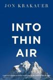 INTO THIN AIR : A PERSONAL ACCOUNT OF THE EVEREST DISASTER