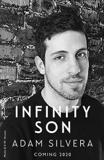 INFINITY SON : THE MUCH-LOVED HIT FROM THE AUTHOR OF NO.1 BESTSELLING BLOCKBUSTER THEY BOTH DIE AT THE END!