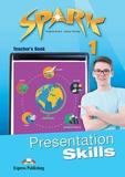 SPARK 1 PRESENTATION SKILLS TEACHER'S