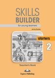 SKILLS BUILDER FOR YOUNG LEARNERS STARTERS 2 TEACHER'S BOOK