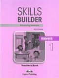 SKILLS BUILDER FOR YOUNG LEARNERS MOVERS 1 TEACHER'S