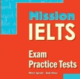 MISSION IELTS 2 EXAM PRACTICE TESTS CDs