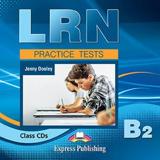 LRN B2 PRACTICE TEST CLASS CDs