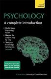 PSYCHOLOGY: A COMPLETE INTRODUCTION: TEACH YOURSELF