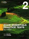 EXAM ESSENTIALS FIRST PRACTICE TESTS 2 WITH KEY