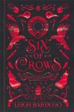 SIX OF CROWS: COLLECTOR'S EDITION : BOOK 1