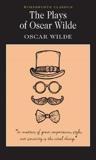 THE PLAYS OF OSCAR WILDE