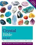 THE CRYSTAL BIBLE VOLUME 1 : GODSFIELD BIBLES