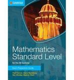 MATHEMATICS SL FOR IB DIPLOMA EXAM PREPARATION GUIDE