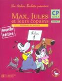 MAX JULES ET LEURS COPAIN 1 ELEVE CP CYRCLE 2-FICHIER 1