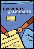 EXERCICES DE GRAMMAIRE EN CONTEXTE DEBUTANT