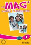 LE MAG 1 CAHIER D'EXERCISES