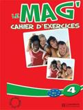 LE MAG 4 CAHIER D'EXERCISES