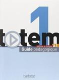 TOTEM 1 GUIDE PEDAGOGIQUE (+CD)