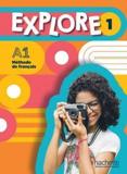 EXPLORE 1 LIVRE DE L'ELEVE