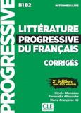 LITTERATURE PROGRESSIVE DU FRANCAIS INTERMEDIAIRE CORRIGES 2ND EDITION