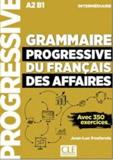 GRAMMAIRE PROGRESSIVE DU FRANCAIS DES AFFAIRES (+CD)