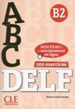 DELF B2 ELEVE (+CD +200 EXERCICES +CORRIGES) 2018