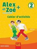 ALEX ET ZOE PLUS 2 CAHIER