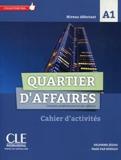 QUARTIER D'AFFAIRES A1 CAHIER D'EXERCICES