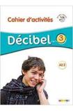 DECIBEL 3 CAHIER