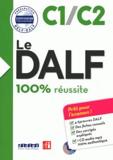 LE DALF 100% REUSSITE C1-C2 - ELEVE (+CD)