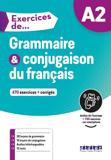 EXERCICES DE GRAMMAIRE & CONJUGAISON A2