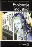 LECTURAS ADULTOS - ESPIONAJE INDUSTRIAL