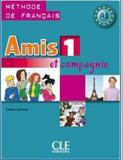 AMIS ET COMPAGNIE 1 ELEVE