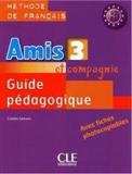 AMIS ET COMPAGNIE 3 GUIDE PEDAGOGIQUE