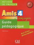 AMIS ET COMPAGNIE 4 GUIDE PEDAGOGIQUE