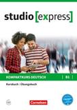 STUDIO [EXPRESS] B1 KURSBUCH UND UBUNGSBUCH