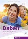 DABEI! A1.1 ARBEITSBUCH