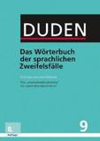 DUDEN 9 DAS WORTERBUCH SPRACHLICHE ZWEIFELSFAELLE