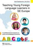 TEACHING YOUNG FOREIGN LANGUAGE LEARNERS IN SE EUROPE