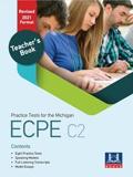 ECPE PRACTICE TESTS TEACHER'S BOOK 2021 FORMAT