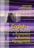 ENGLISH FOR ADVANCED STUDIES IN ECONOMICS AND BUSINESS MANAGEMENT