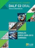 DALF C2 ORAL - ANNALES 2005 - 2013 CORRIGES ΛΥΣΕΙΣ