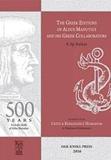 THE GREEK EDITIONS OF ALDUS MANUTIUS AND HIS GREEK COLLABORATORS