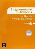 LA GRAMMAIRE DU FRANCAIS A2 (+CD)